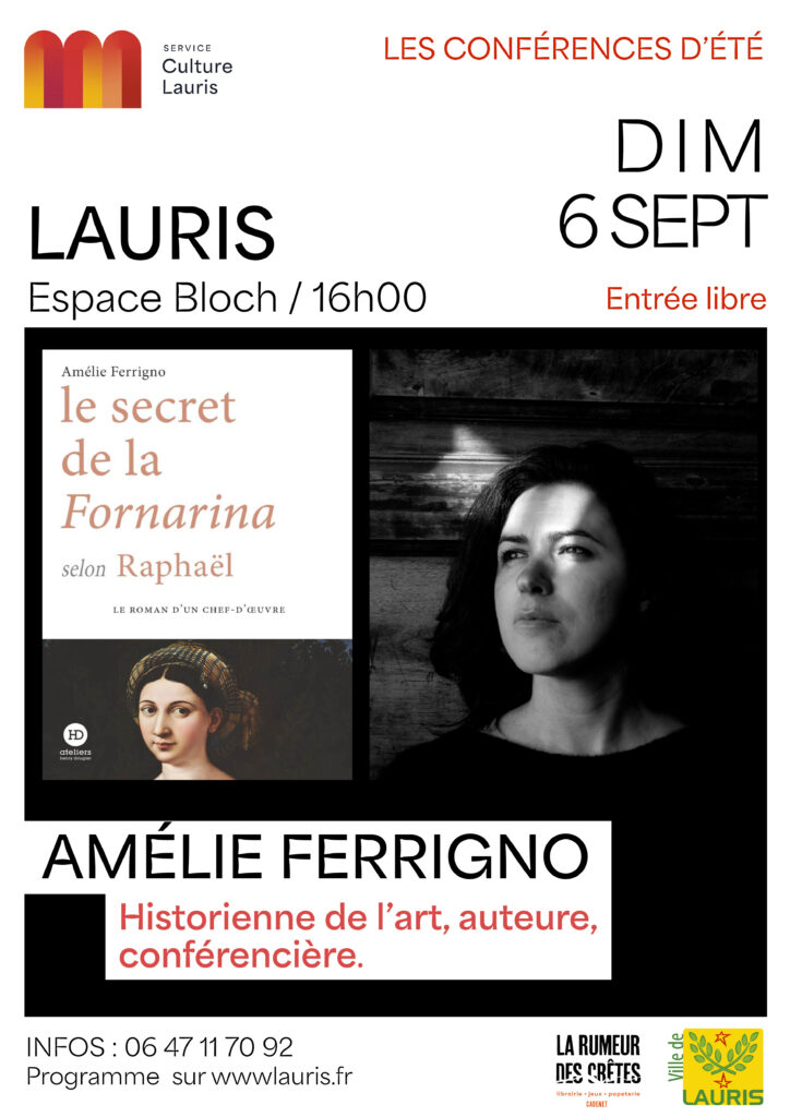 Conférence « Le Secret de la Fornarina – Rencontre avec Amélie Ferrigno » Dimanche 6 septembre 2026 à 16h00 – Espace Bloch, Lauris