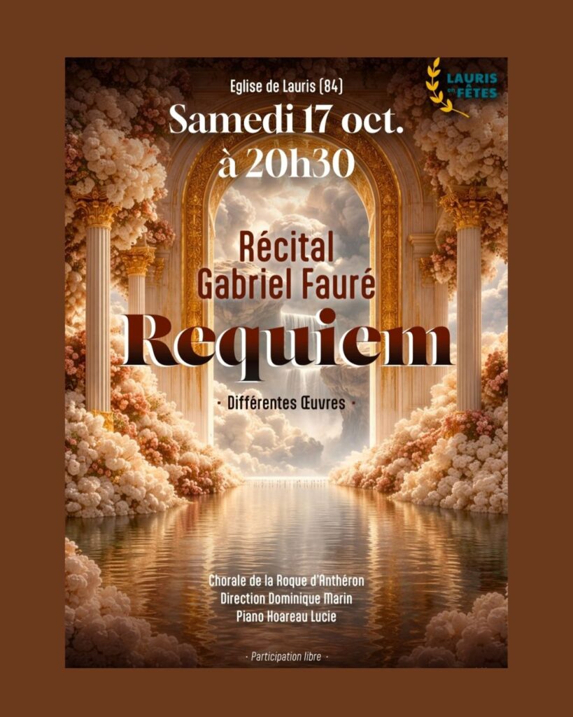 Requiem de Gabriel Fauré avec la Chorale de la Roque d&rsquo;Anthéron – Samedi 17 octobre à 20h30